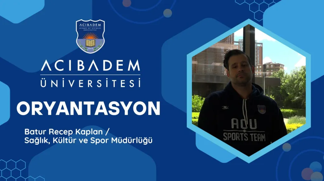 Oryantasyon 2025 - Sağlık, Kültür ve Spor Müdürlüğü
