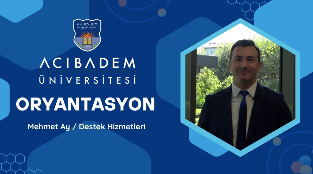 Oryantasyon 2025 - Destek Hizmetleri