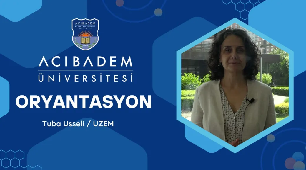 Oryantasyon 2025 - UZEM
