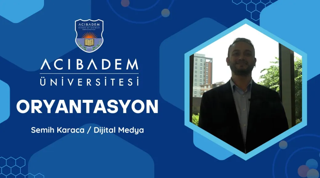 Oryantasyon 2025 - Dijital Medya